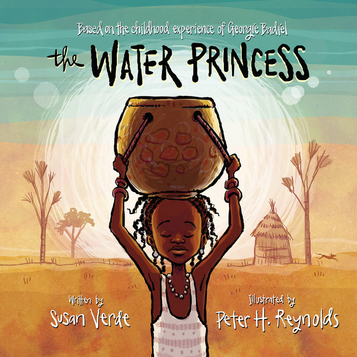 PhoebeGoddard4's tweet photo. The picture book The Water Princess by Susan Verde and Georgie Badiel, illustrated by Peter H. Reynolds. Is a resource to using in the classroom when learning about clean water and sanitation. #UoNTeach #Educ4740 https://t.co/vKdbWI4eqc