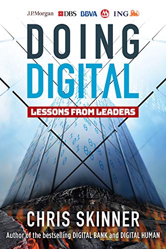 Are you looking to pick up something to read? Chris Skinner's book "Doing Digital" is now available on Kindle. We would love to hear your feedback on the book! amazon.com/gp/product/B08…