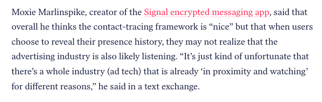 Security expert  @moxie explains how there is already a commercial sector, adtech, that is using these same types of signals for “proximity marketing” and may try to listen in to the COVID signals as well. /5