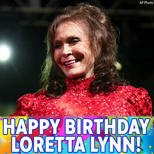 One of the Queens of Country Music is turning 88 years old today. Happy Birthday to the great Loretta Lynn! 