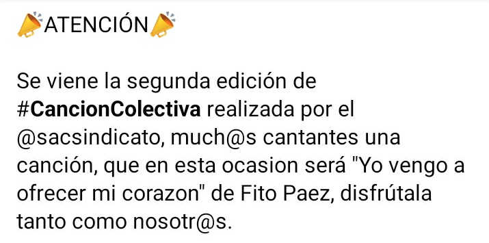 sacsindicato's tweet photo. 📣ATENCIÓN📣

Se viene la segunda edición de #CancionColectiva realizada por el @sacsindicato, much@s cantantes una canción, que en esta ocasion será "Yo vengo a ofrecer mi corazon" de Fito Paez, disfrútala tanto como nosotr@s. https://t.co/j93FhjOC5S