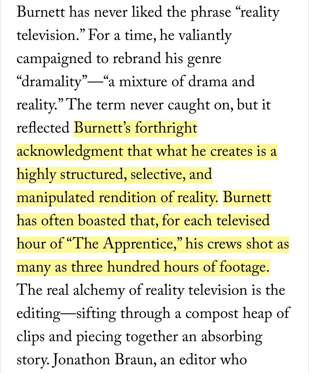 There’s a 2018 New Yorker profile of Mark Burnett that I think is important for this current moment: an hour of The Apprentice was made up of 300 hours of footage. Trump would do something that made no sense and editors would make it seem logical.  https://www.newyorker.com/magazine/2019/01/07/how-mark-burnett-resurrected-donald-trump-as-an-icon-of-american-success