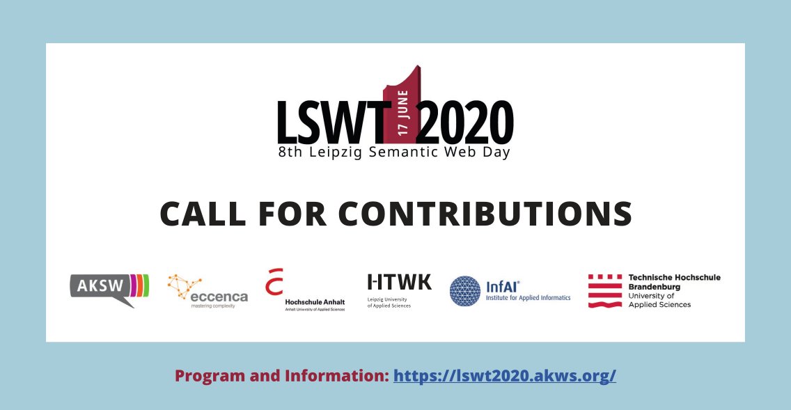 akswgroup's tweet photo. The #LSWT2020 will take place on 17 June 2020 as an online event. Currently we are looking for talks. Read the Call for Contributions here: https://t.co/RAPwxH0Mas. More Information at https://t.co/bqC6teDdIp.
@eccenca  @HSAnhalt @HTWKLeipzig @InfAI_eV @TH_Brandenburg https://t.co/i997x9a38M