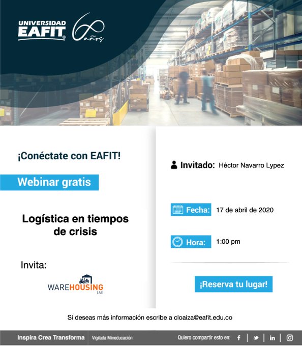 WarehousingLab's tweet photo. Desde el #WarehousingLab de @EAFIT 
los queremos invitar a nuestro próximo webinar "logística en tiempos de crisis" por nuestro invitado Hector Navarro, director de operaciones de distribución de Grupo Nutresa. Se pueden inscribir en el siguiente enlace. https://t.co/GJAvMtzNkl https://t.co/3FLhRxzwxv