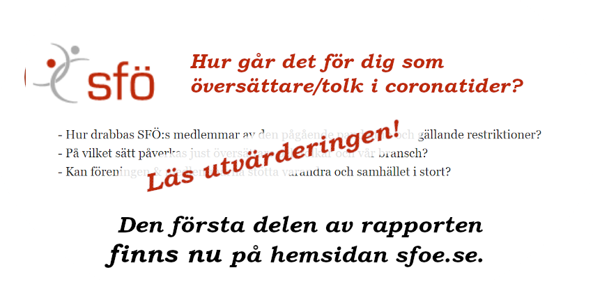 På sfoe.se/sv/resultatet-… finns nu en första utvärdering av vår enkät om coronakrisens påverkan på oss översättare och tolkar.