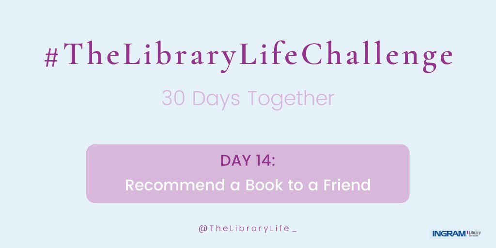 TheLibraryLife_'s tweet photo. 🌟 #TheLibraryLifeChallenge Day 14: Recommend a Book to a Friend
__
#librarytwitter #librarylife #librarian https://t.co/6F9L9SOcch