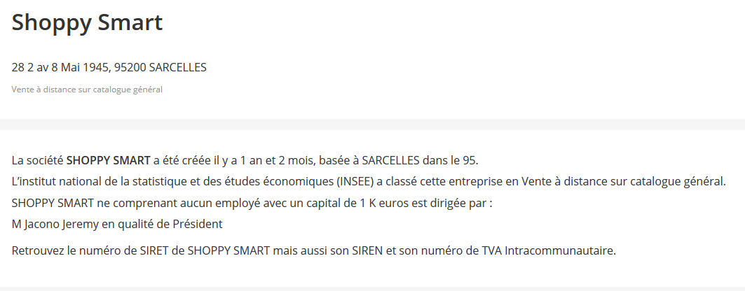4/ Shoppy Smart has been created 14 month ago in Sarcelles (France), we discover the first name here Jeremy Jacono :