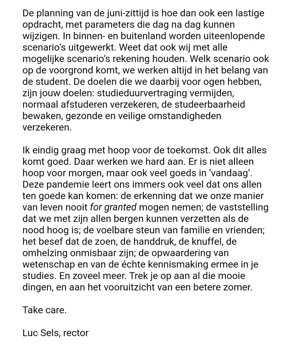 Prachtige e-mail van <a href="/LucSels/">Luc Sels</a> aan alle studenten. Laat ons deze crisis allemaal vanuit dit perspectief proberen te benaderen. Dit maakt me blij deel uit te mogen maken van de KU Leuven gemeenschap.