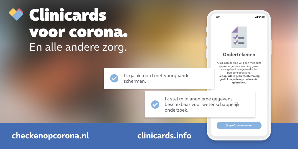 In Clinicards voor corona geeft de gebruiker toestemming om de data geanonimiseerd beschikbaar te stellen voor wetenschappelijk onderzoek. #coronainkaart #doneerjedatavoorcorona  #checkenopcorona #flattenthecurve #smarthealth #blijfthuis #alleensamen #rivm <a href="/checkenopcorona/">Checken op Corona</a>