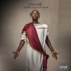 Baddest Guy Ever Liveth -Olamide