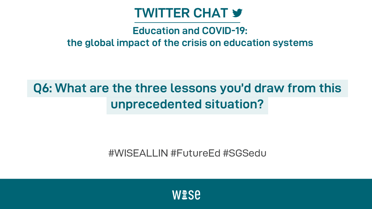 WISE_Tweets's tweet photo. Q6: What are the 3 lessons you’d draw from this unprecedented situation (from your own experience/area of expertise)? #WISEALLIN #FutureEd #SGSedu @SalzburgGlobal https://t.co/Xwdp90mxYx