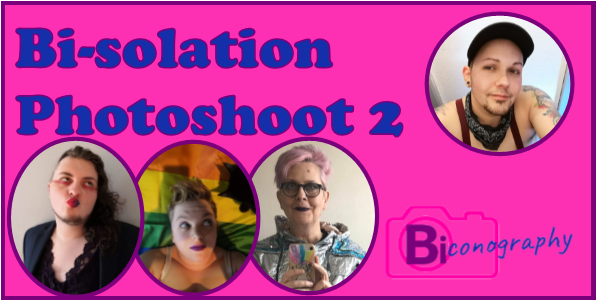 Following the success of our first Bi-solation shoot we are running another one! Join us this weekend to come together, raise bi+ visiblity, and celebrate the diversity of people and experiences within our community 