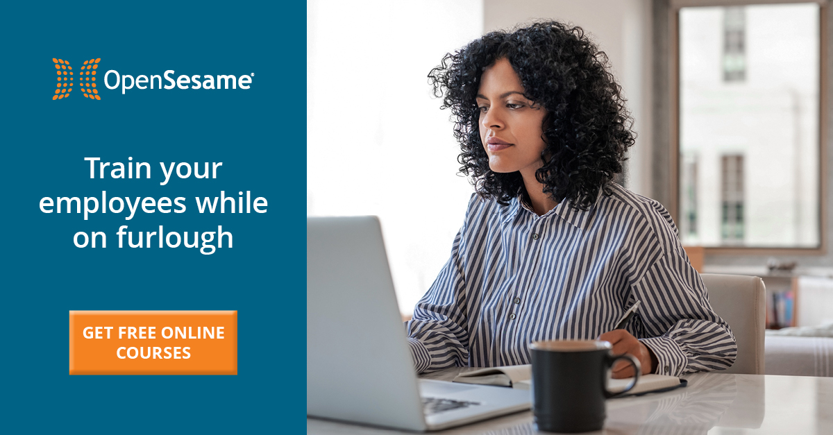 OpenSesame's tweet photo. Many organizations are furloughing employees due to #coronavirus. With our free online courses, they can hone their skills while on furlough so they can return to work more prepared and knowledgeable #LearnInPlace. Get started: https://t.co/NFyp7UHxOT https://t.co/kvdIfB2N2e