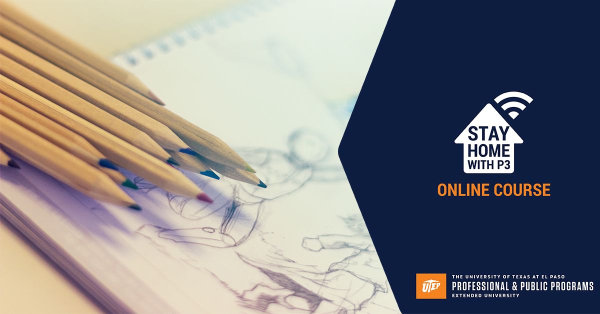 UTEP_P3's tweet photo. Check out Drawing for the Absolute Beginner online course designed to help you gain a solid foundation and understanding of the basics of drawing. Students will become familiar with paper types, drawing styles, and more. Click here https://t.co/mNohzLAFFW. #StayHomeWithP3 #UTEPP3 https://t.co/12z89Zd3ju