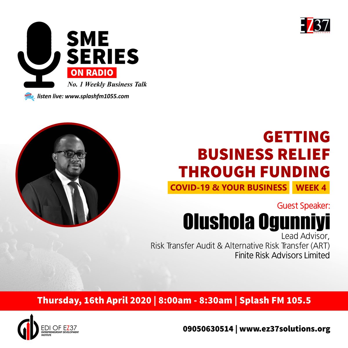 EZ37solutions's tweet photo. join us on #SMESeries @splashfm1055 Ibadan, as we discuss "Getting Business Relief through Funding" on #COVID19 & Your Business - Week 4.
Time: 8:00am
Listen live: https://t.co/axJefmFI1q
#EZ37 #EZ37Solutions #CoronaVirus #Consulting #Business #CBN #EDI #MSMEs #SMEs #Solutions https://t.co/tzwx6ZZlI2