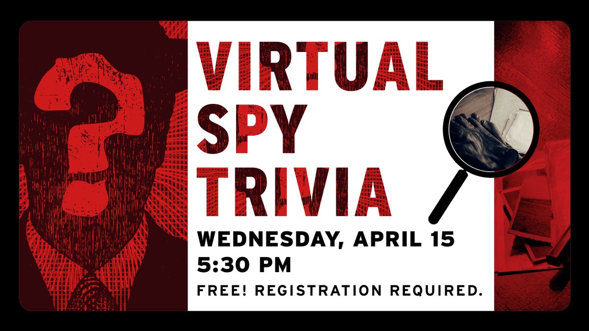 IntlSpyMuseum's tweet photo. #SpyTrivia is back! Test your spy knowledge with a virtual trivia game this Wednesday, April 15 as we bring you a live scored game and see if you have all the Spy Knowledge to be the best Trivia Agent out there!  

Register: https://t.co/tICB0GxaMp https://t.co/UtuIUxWP4E