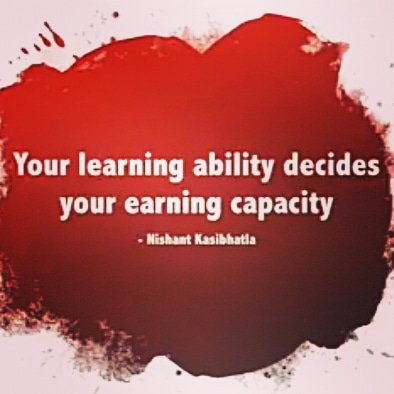 rapidinspire's tweet photo. Your learning ability decides your earning capacity.
~Nishant Kasibatla

#motivate #inspire #nishantkasibhatla #rapidinspiration https://t.co/7koI66W2em