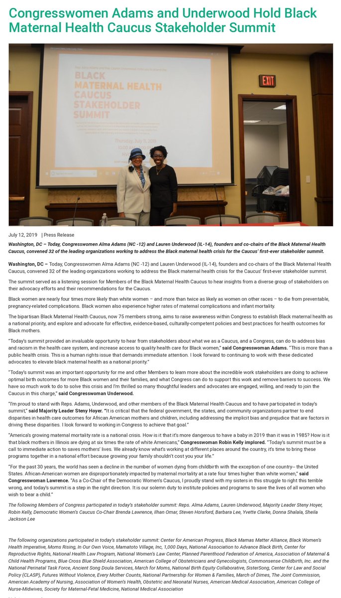 In July 2019 Rep. Alma Adams and Rep. Lauren Underwood convened 32 organizations for their Black Maternal Health Stakeholder Summit. More details   #BlackMaternalHealthWeek 10/ https://twitter.com/RepUnderwood/status/1149672307977154560?s=19