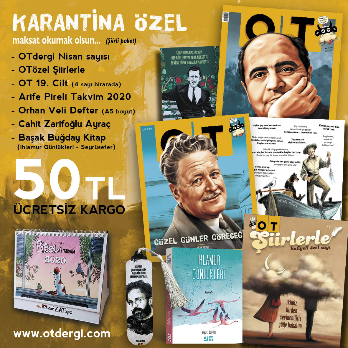 Güzel günler göreceğiz... #NazımHikmet #EvdeKal Sıkılma, dergiler kitaplar yanında 📚 #OTdergi Karantina Özel Şiirli paket seçeneği otdergi.com'da 👉 otdergi.com/kategori-karan…