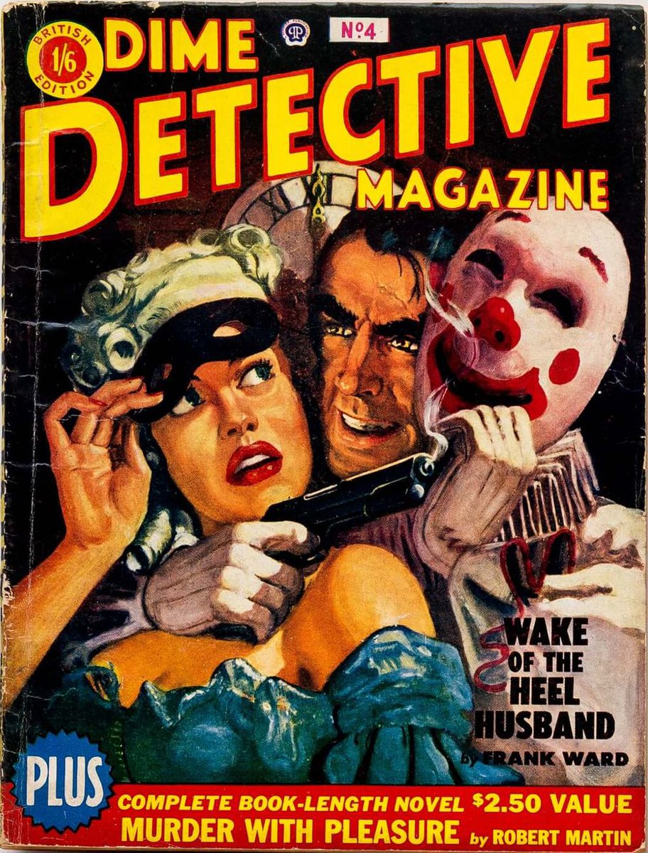 Clownface was the perfect disguise for many would-be killers in the early pulps. For a while it seemed the most dangerous place you could ever be was in a circus.