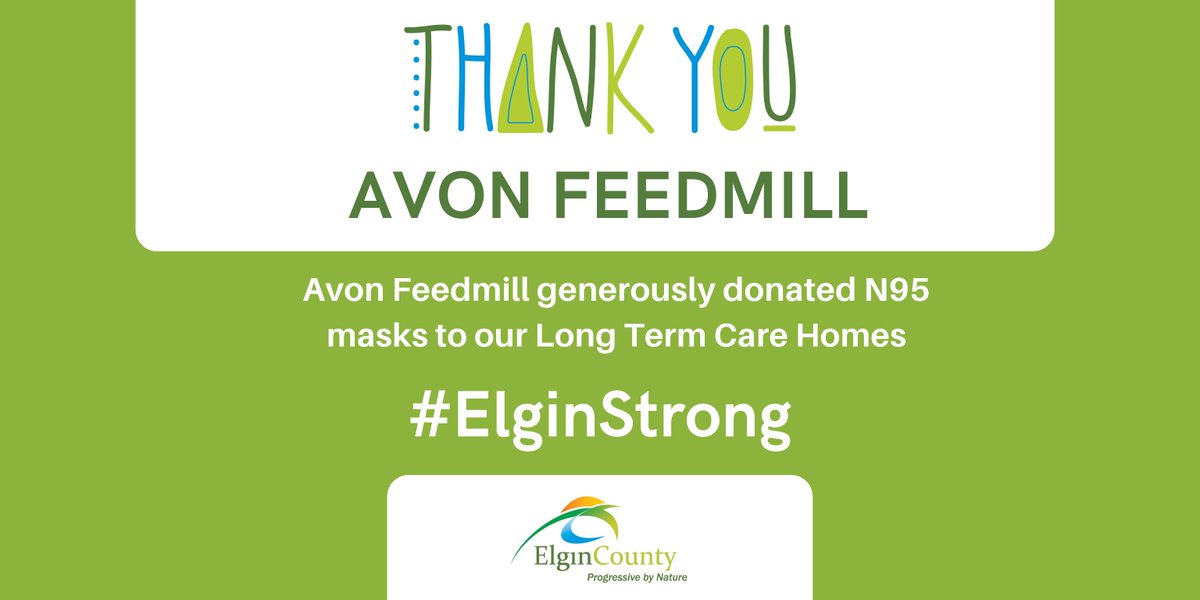 Shout out to Avon Feedmill for their generous donation of N95 masks for our three Long Term Care Homes. We are all in this together, #ElginStrong!