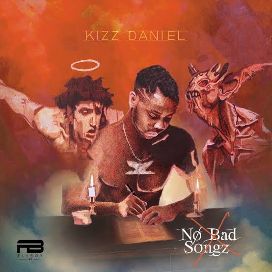 No Bad Songz- KizzDaniel