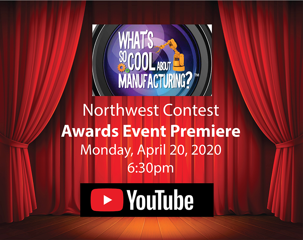 We are excited to announce that the What’s So Cool About Manufacturing - Northwest Awards Event 2020 will be airing soon on YouTube. 
Please share with everyone! 

Link for WSCM Northwest Awards Event 2020:
youtu.be/MhMfeNl0Iiw