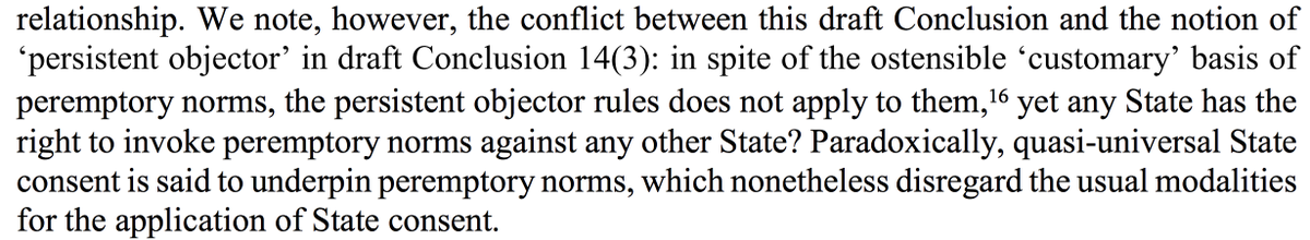 Similarly, if peremptory norms are based on their moral content, not State consent, this helps justify DC 14.3 ("The persistent objector rule does not apply to peremptory norms ...") which Armenia notes (twice) is otherwise ... tricky. 4/