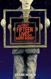 DAY 25: "The First Fifteen Lives of Harry August" by Claire North.Tangled threads of friendship and rivalry, character and circumstance, science and destiny wind through this gripping novel about a man who is reborn again and again.  #lockdownlibrary