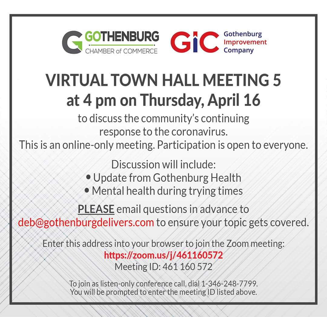 COMING THURSDAY: The fifth of a series of virtual town hall meetings as part of Gothenburg's response to COVID-19. The meeting will take place at 4 p.m. Look for the code in the description.