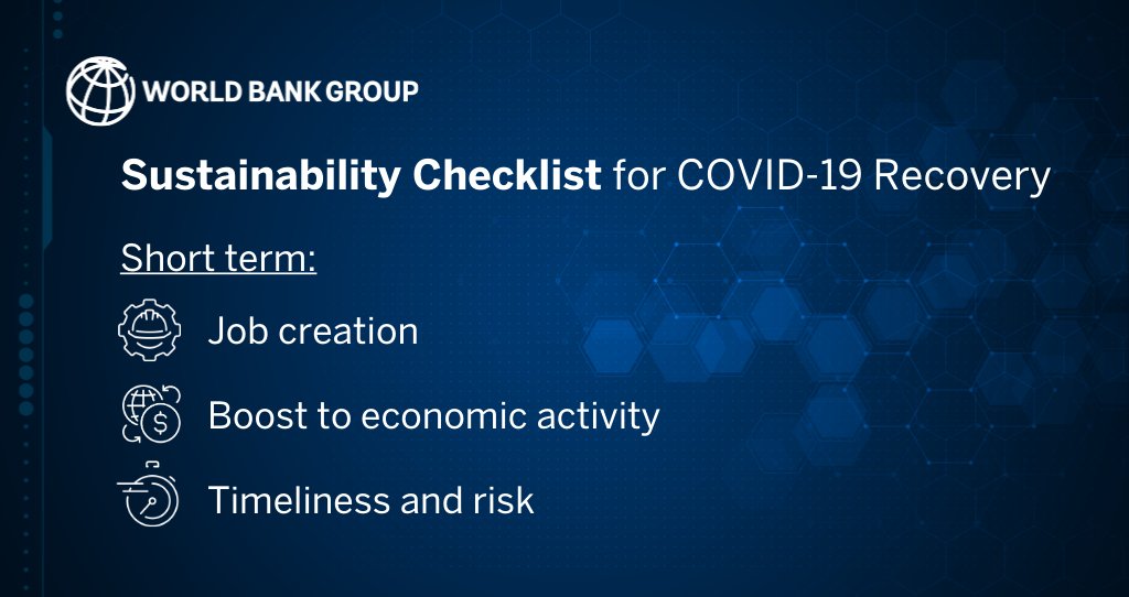 Short term criteria for a #SustainabilityChecklist include:
👷‍♀️job creation
📈boost to economic activity
⏰timeliness and risk

wrld.bg/pyK250ze9Vv #COVID19
