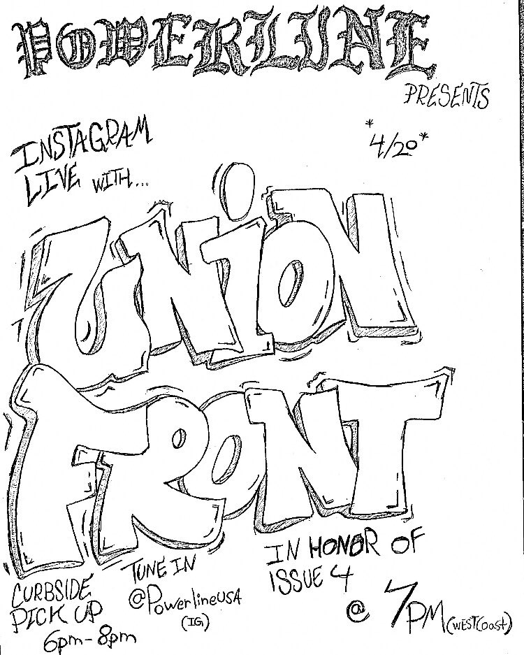 powerlineusa's tweet photo. Fuck it we’re goin’ live! We can’t have our planned release due to the obvious, but we still got somethin! Join us next Monday at 7PM(West Coast Time) on the Powerline IG : @powerlineusa for a live performance from @UnionFront_hc ! Come grab Issue 4 curbside! Flyer by @ifonlyhxc https://t.co/YvRRRoFTjQ