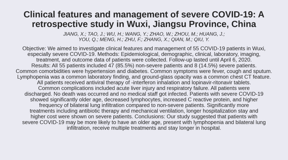 Covid 19 Arxiv 𝗧𝗶𝘁𝗹𝗲 Clinical Features And Management Of Severe Covid 19 A Retrospective Study In Wuxi Jiangsu Province China 𝗔𝘂𝘁𝗵𝗼𝗿𝘀 Jiang X Tao J Wu H Wang Y Zhao W Zhou M Covid 19 Arxiv 𝗧𝗶𝘁𝗹𝗲 Clinical Features And Management Of Severe Covid 19 A Retrospective Study In Wuxi Jiangsu Province China 𝗔𝘂𝘁𝗵𝗼𝗿𝘀 Jiang X Tao J Wu H Wang Y Zhao W Zhou M