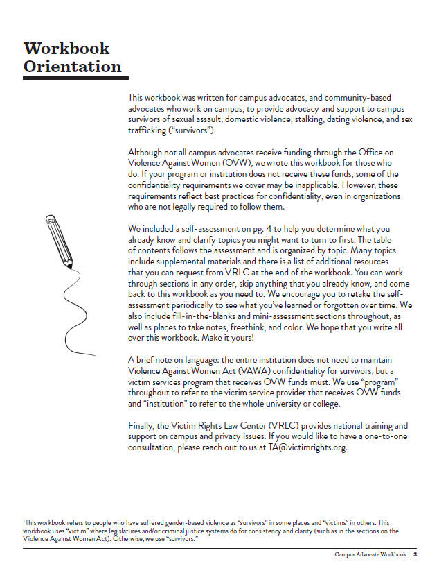 Questions about serving survivors on campus? Check out our newly approved Campus Toolkit! This workbook is a 39 page guide designed to help advocates understand the laws that govern campus survivors' privacy. Email us at TA@victimrights.org to get a copy!