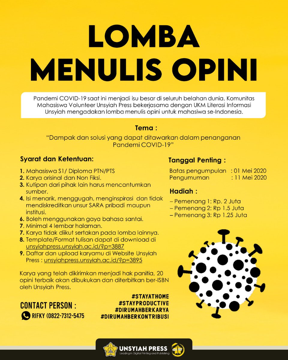 Lomba Menulis Opini Tema COVID 19 untuk Mhs S1/Diploma Tingkat Nasional
Ini link: unsyiahpress.unsyiah.ac.id/?p=3895
Tulisan opini akan diterbitkan jadi Buku ber-ISBN oleh Unsyiah Press