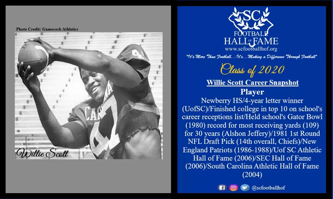 SCFootballHOF's tweet image. #DYK #SCFHOF20 Inductee Willie Scott played w/ #SCFHOF13 Inductee @georgerogers38 @GamecockFB? He also played w/ #SCFHOF19 Inductee Steve Fuller @Chiefs &amp;amp; #SCFHOF16 Inductee Stanley Morgan @Patriots. 
Join us May 28th at our scheduled 2020 Enshrinement
scfootballhof.org/product/2020-e…
