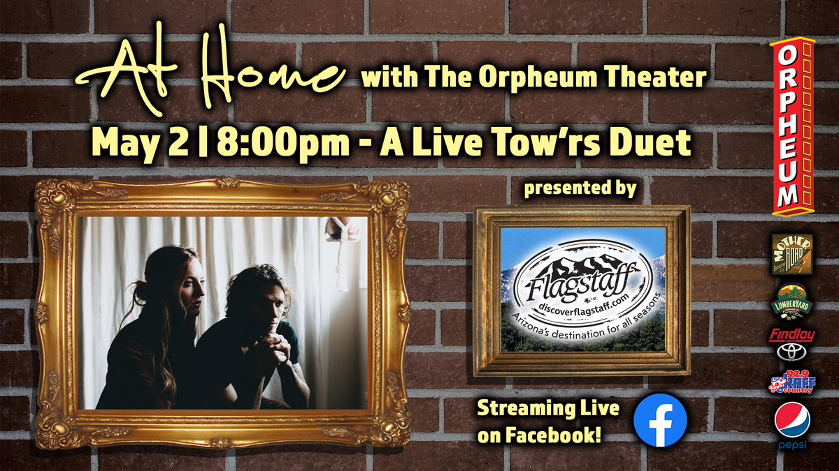 ** LIVE STREAMING CONCERT | MAY 2 ** 
Presented by <a href="/DiscoverFlg/">Discover Flagstaff</a>, the first show features hometown duo <a href="/towrsmusic/">Tow'rs</a> with new music from their recent album New Nostalgia. The stream is FREE and available through <a href="/FacebookWatch/">facebookwatch</a>  via The Orpheum Theater's Facebook page.