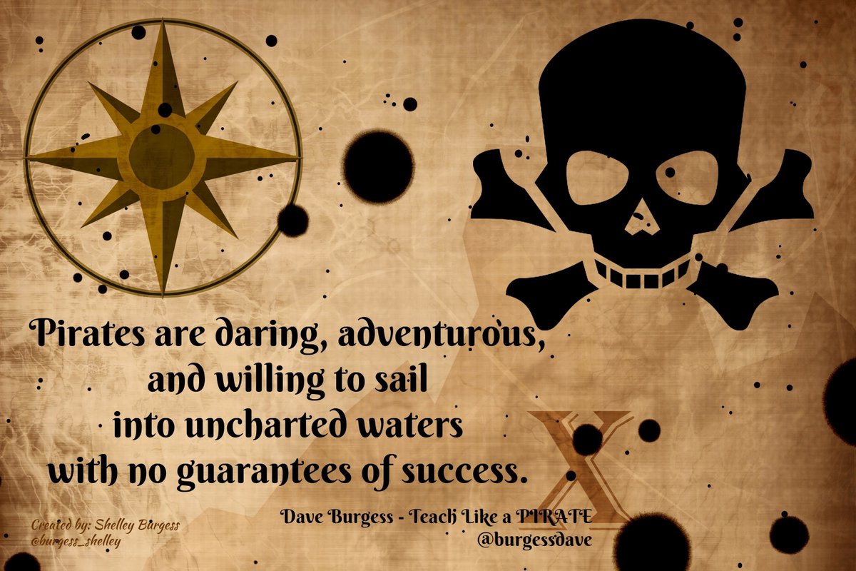 burgessdave's tweet photo. A1 Pirates sail into uncharted waters w/no guarantee of success. Exactly what educators everywhere are doing now. They recognize the importance of their crew while reveling in their individuality. They read the wind, shift the sails, &amp; keep sailing for their goal #teacherfriends https://t.co/SGfDczPcCF