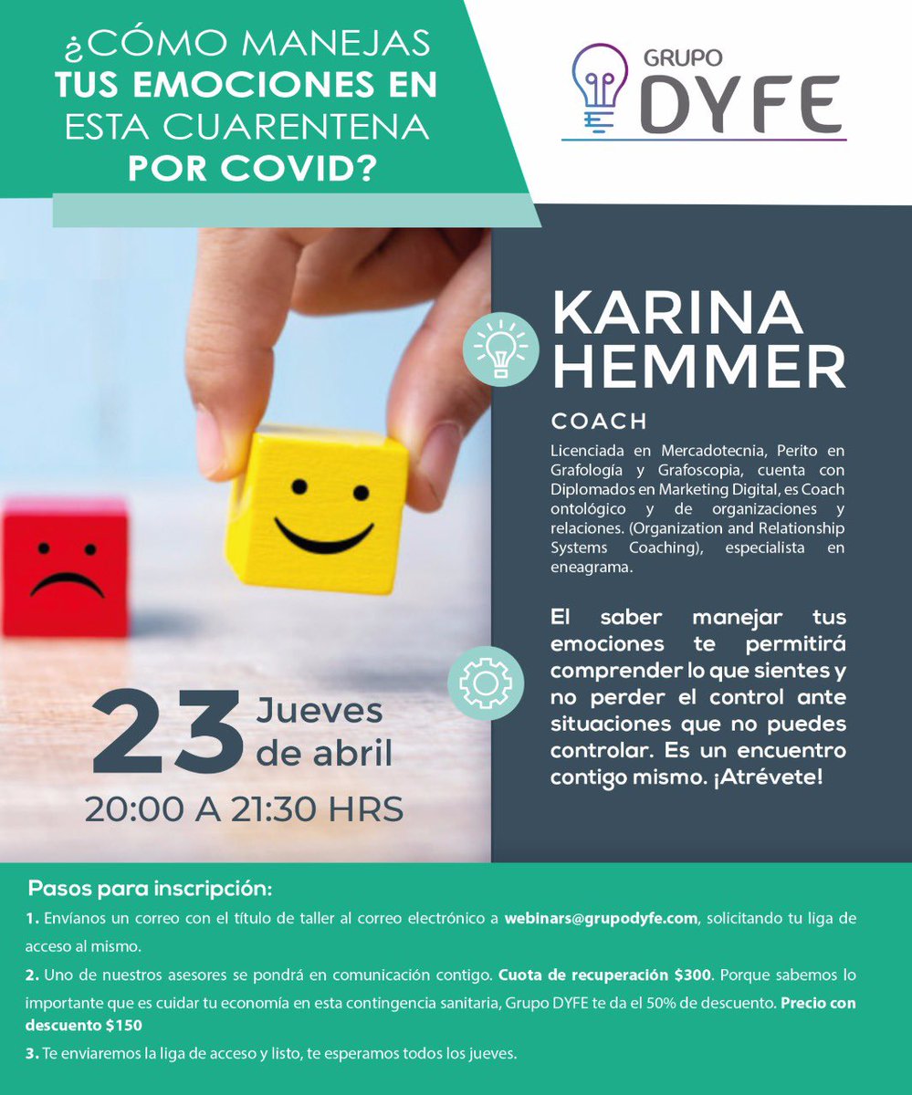 Próximo #webinar en los jueves de GRUPO DYFE, 23 de abril. "Como manejas tus emociones en esta cuarentena por COVID? 50% de descuento. Envía tu correo a webinars@grupodyfe.com y un asesor se pondrá en contacto contigo #capacitacion #CapacitacionesVirtuales