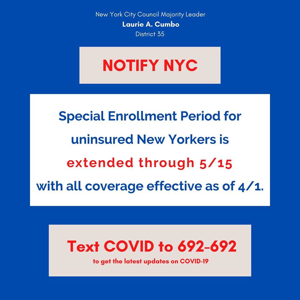 CommishCumbo's tweet photo. 🔴 Alert from Notify NYC 🔴⁣
⁣
The Special Enrollment Period for #uninsured NYers has been extended through May 15th.

All coverage will be effective as of April 1st. ⁣
⁣
TEXT “COVID” to 692-692 to sign up for updates from the city. ⁣
⁣
#NotifyNYC #COVID_19 #District35 https://t.co/FNSvxSnAkF