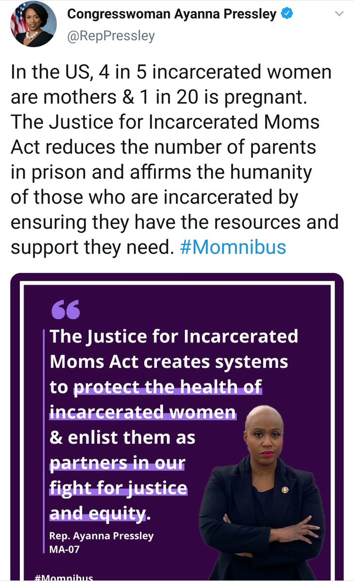 The Black Maternal Health  #Momnibus consists of 9 bills. Rep.  #AyannaPressley sponsors the Justice for Incarcerated Moms Act.Details   https://pressley.house.gov/media/press-releases/rep-pressley-demands-justice-incarcerated-mothers #BlackMaternalHealthWeek 15/ https://twitter.com/RepPressley/status/1237425483765010434?s=19