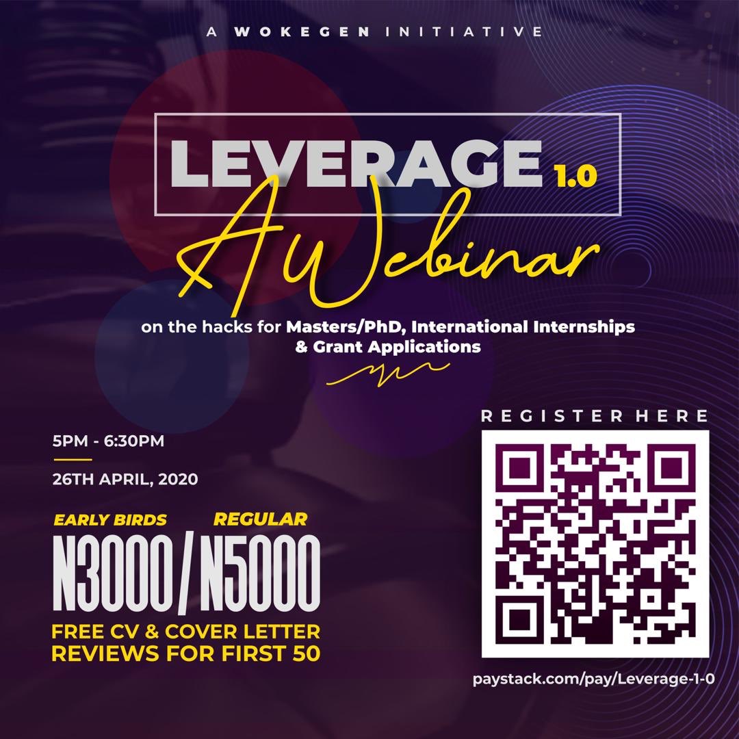 I encourage you all to register for Leverage 1.0ALL YOU NEED TO KNOW ABOUT:— Masters/PhD applications including funding — BoA, Goldman Sachs, Afrexim internship applications— Fellowship and grant applications. Use this link to register  http://Bit.ly/3elTizY 