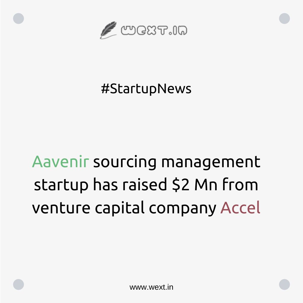 Aavenir tech enterprise startup has raised $2 Mn in its seed funding round from venture capital firm Accel.

For more latest & informative updates,Go to WEXT.in & Subscribe for Notification.

#Startup #StartupAhmedabad #Aavenir #Accel #FundsAlerts #WEXT #Community