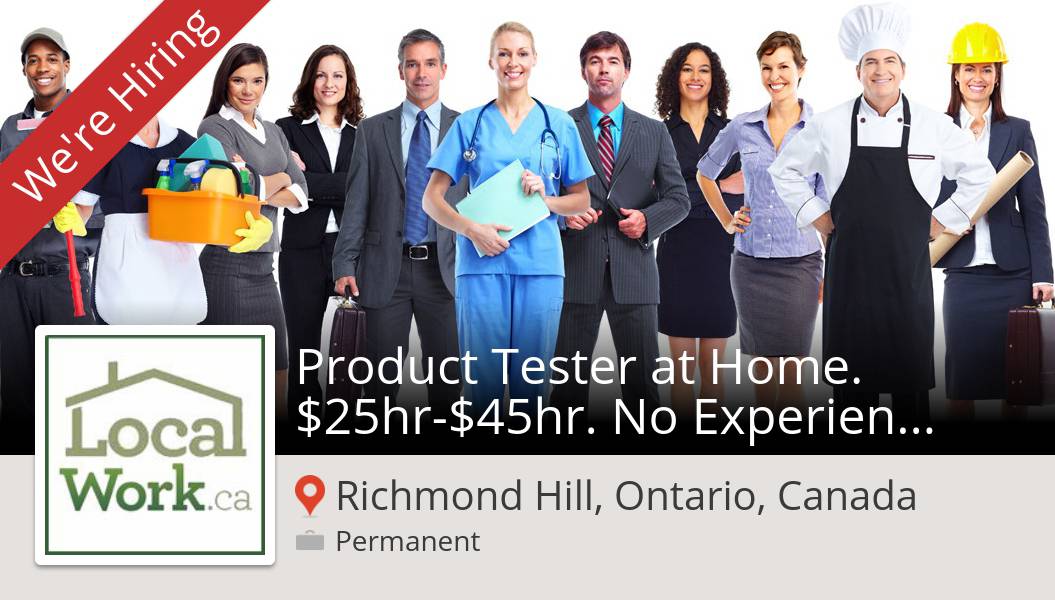 LocalWorkCa's tweet photo. #LocalWorkca is hiring a #Product Tester at Home. $25hr-$45hr. No Experience Required. #Parttime, apply now! (#RichmondHill) #job https://t.co/rXJ73t2BtM https://t.co/b6pTzMaTd4