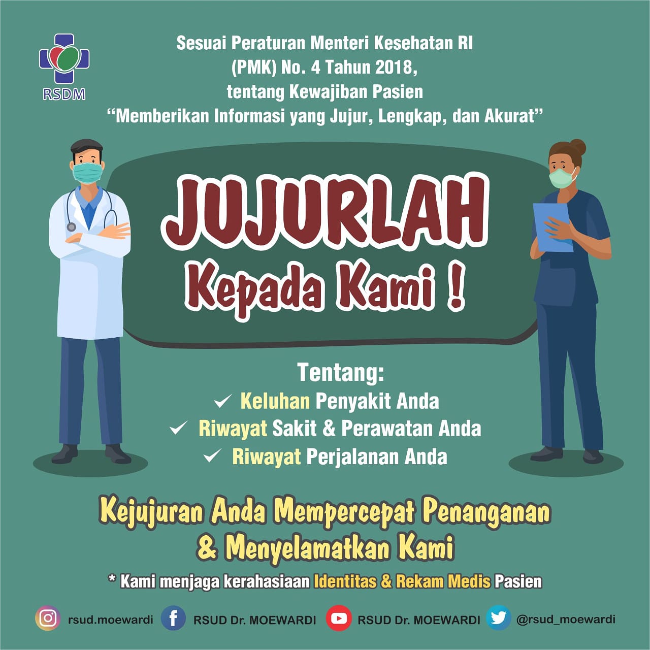 Bkd Prov Jateng Jatenggayeng Auf Twitter Jujurlah Kepada Petugas Medis Keluhan Penyakit Riwayat Sakit Perawatan Riwayat Perjalanan Anda Jangan Takut Informasi Dijaga Kerahasiaan Identitas Rekam Medis Pasien Kejujuran Bermanfaat Untuk Mempercepat