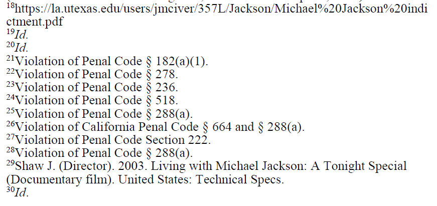 Instead of detailing verifiable pedophilia cases in which the accused was convicted and/or confessed, Ezioni opts instead to make Michael Jackson the star of her 19-page paper.She makes references to MJ/LWMJ/LN throughout & uses these materials across 18 different citations.