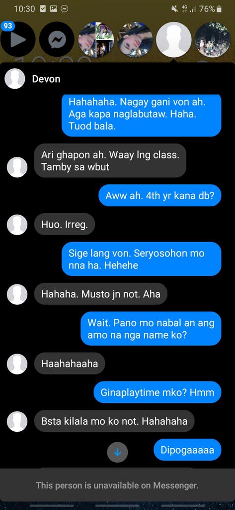 Until one day, habang naguusap kami. He called me by the name my friends would usually call me (not, in short for anot). Doon na talaga ako nagtaka kasi never ko nabanggit sa kanya ang tungkol sa nickname ko na ganun.I