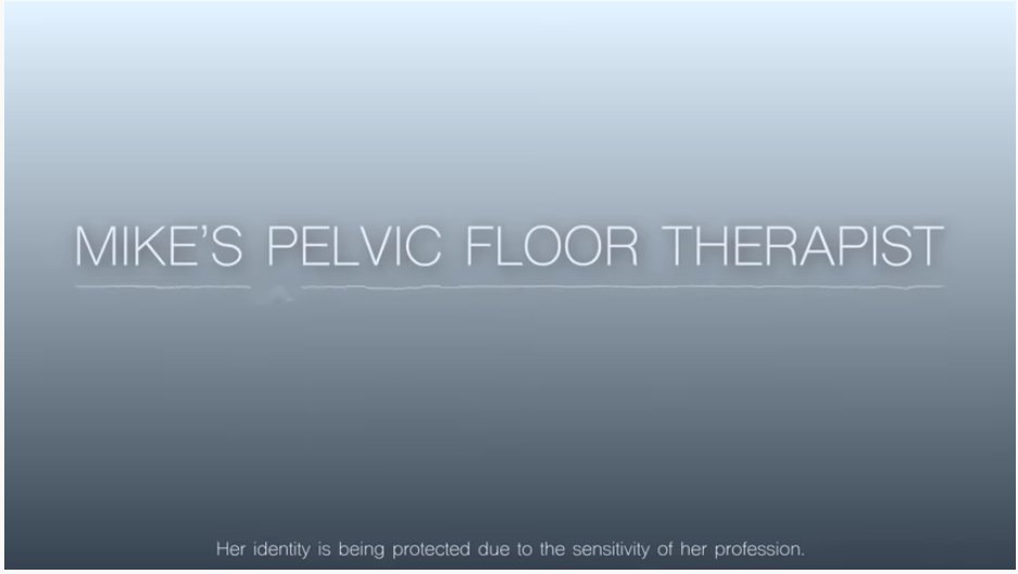 17. He suffers an injury and he needs to see a pelvic floor specialist to treat it and we get this weird screen that reads "Mike's Pelvic Floor Specialist" and lines indicating when she's talking. This is done because apparently the Cabal will come for her.