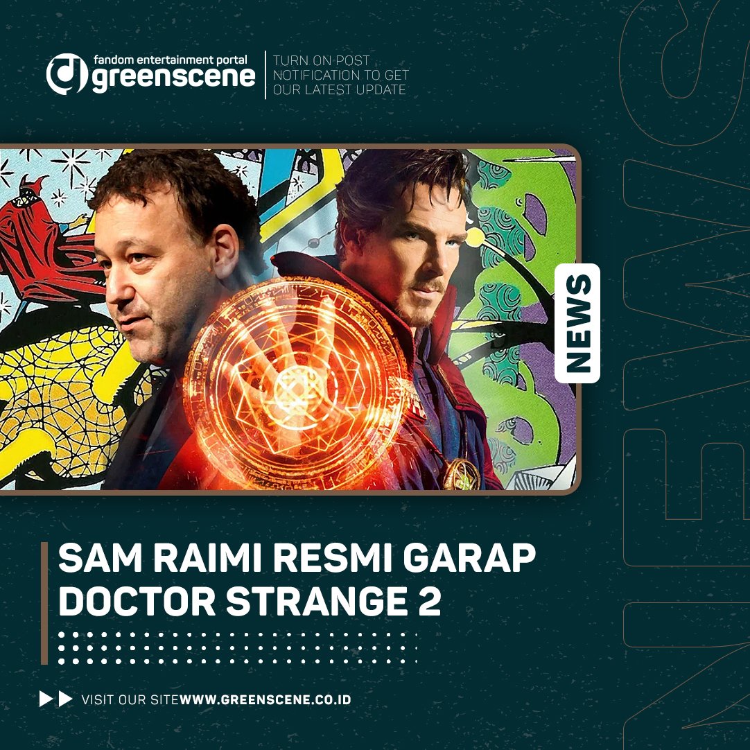 GreensceneID's tweet photo. Sam Raimi, sutradara kawakan yang sempat menggarap trilogi Spider-Man versi Tobey Maguire, kini dipastikan menjadi sutradara Doctor Strange in the Multiverse of Madness. Menurut kamu, apakah Sam Raimi sosok yang tepat untuk Doctor Strange 2? https://t.co/zS3jXnuA4D