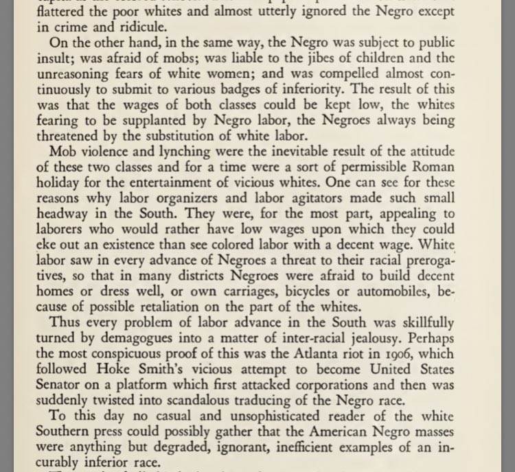 DuBois:One can see for these reasons why labor organizers and agitators made such small headway in the South. They were, for the most part, appealing to laborers who would rather have low wages upon which they could eke out an existence than see colored labor with a decent wage